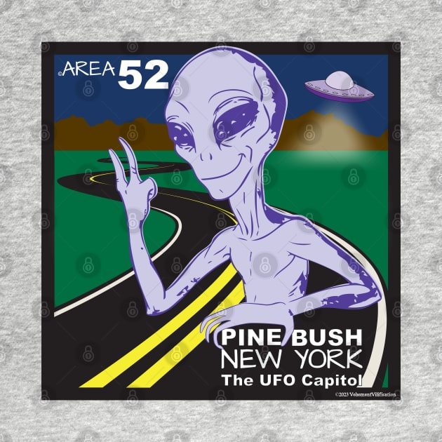 AREA 52 PINE BUSH NY by Vehement Vilification